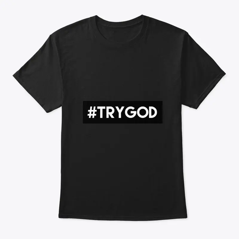 Try God